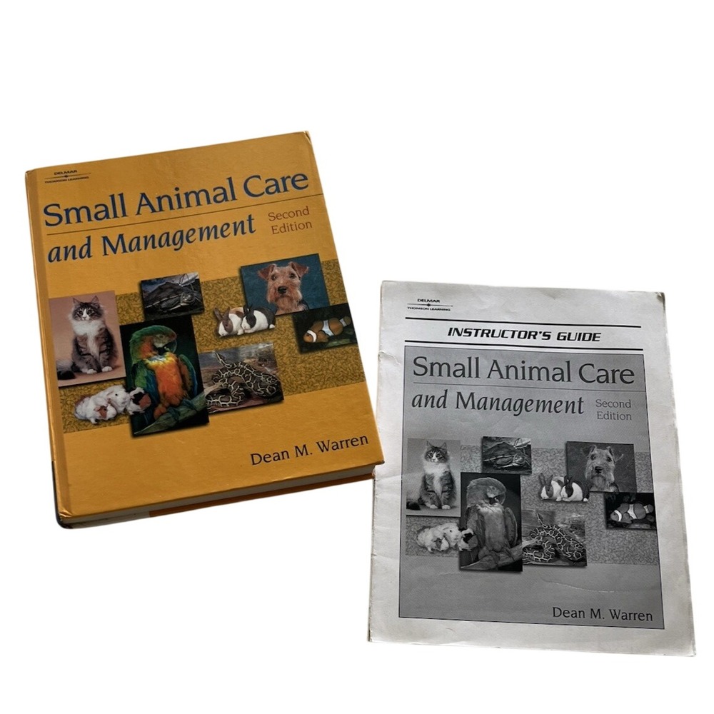 Small Animal Care and Management 3rd Ed Textbook Instructor's Guide Dean Warren